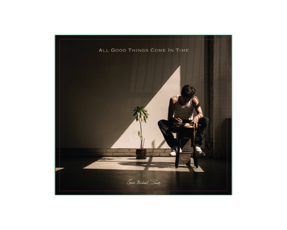 All Good Things Come In Time (Signed CD)